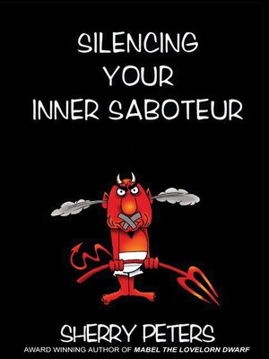 cover image of Silencing Your Inner Saboteur